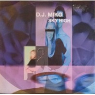 D.J. Miko – Sky High