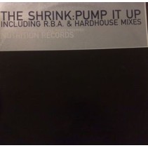 The Shrink ‎– Pump It Up 