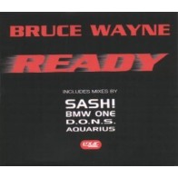 Bruce Wayne ‎– Ready 
