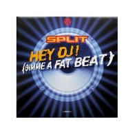 Split ‎– Hey DJ (Gimme A Fat Beat)