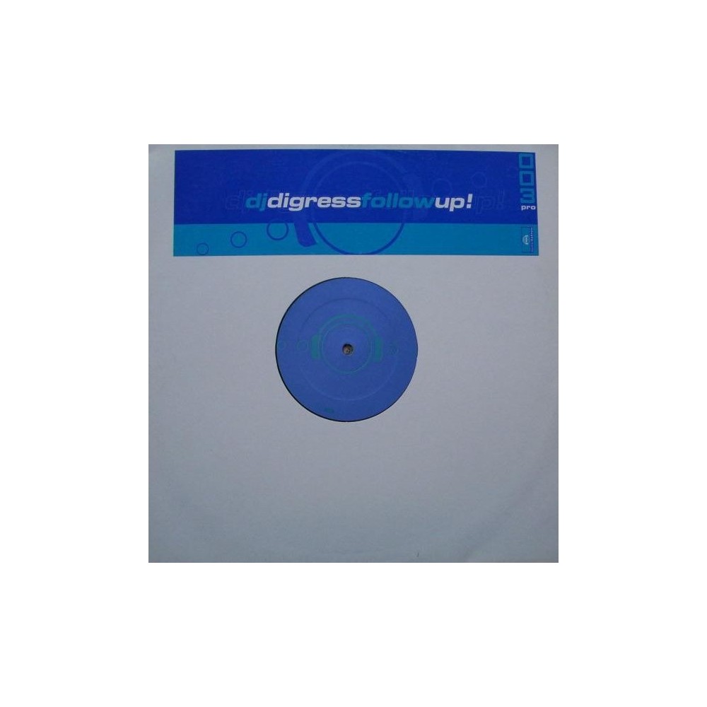 DJ Digress ‎– Follow Up