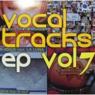 Vocal Tracks EP Vol. 7(INCLUYE K-VOICE,SOFIA DJ,SR PELY & BLISS¡¡)