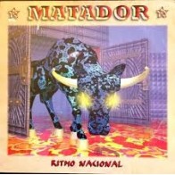 Matador ‎– Ritmo Nacional 