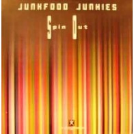  Junkfood Junkies ‎– Spin Out