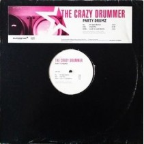 The Crazy Drummer - Party Drumz (SUPERSTAR RECORDINGS)