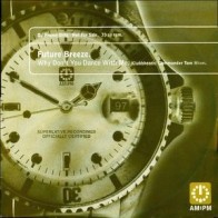 Future Breeze ‎– Why Don't You Dance With Me (Klubbheads & Commander Tom Mixes) 