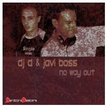 DJ D & Javi Boss - No Way Out (HARDCORE BLASTERS)
