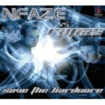 Nfaze vs Rupas ‎– Save The Hardcore 