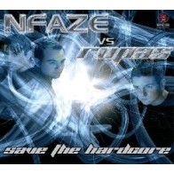 Nfaze vs Rupas ‎– Save The Hardcore 