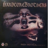 HardcoreBrothers ‎– Brain Brothers (Chapter 1) 