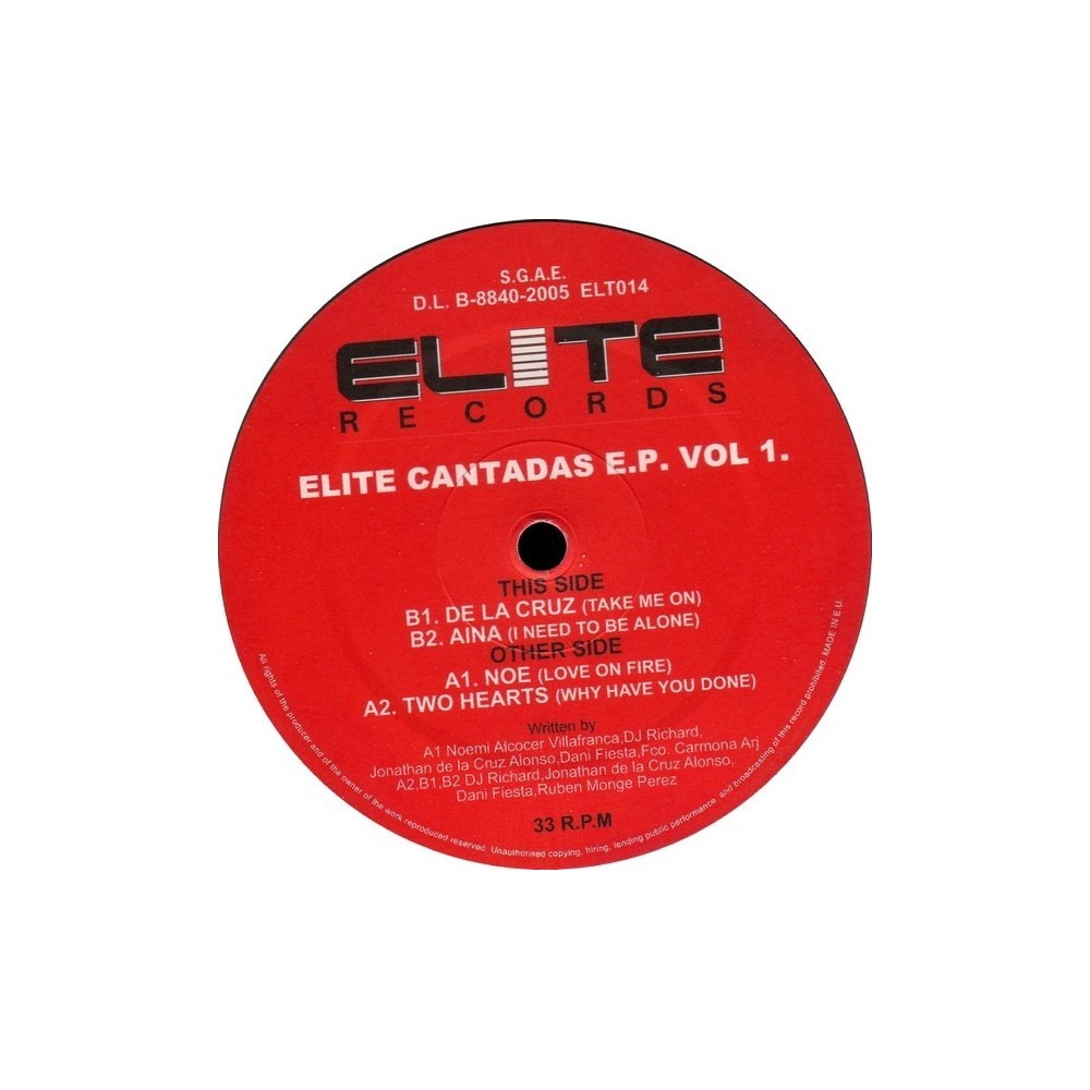 Elite Cantadas E.P. Vol. 1 (INCLUYE NOE - LOVE IS ON FIRE,TWO HEARTS - WHY HAVE YOU DONE & DE LA CUZ - TAKE ME ON¡¡)