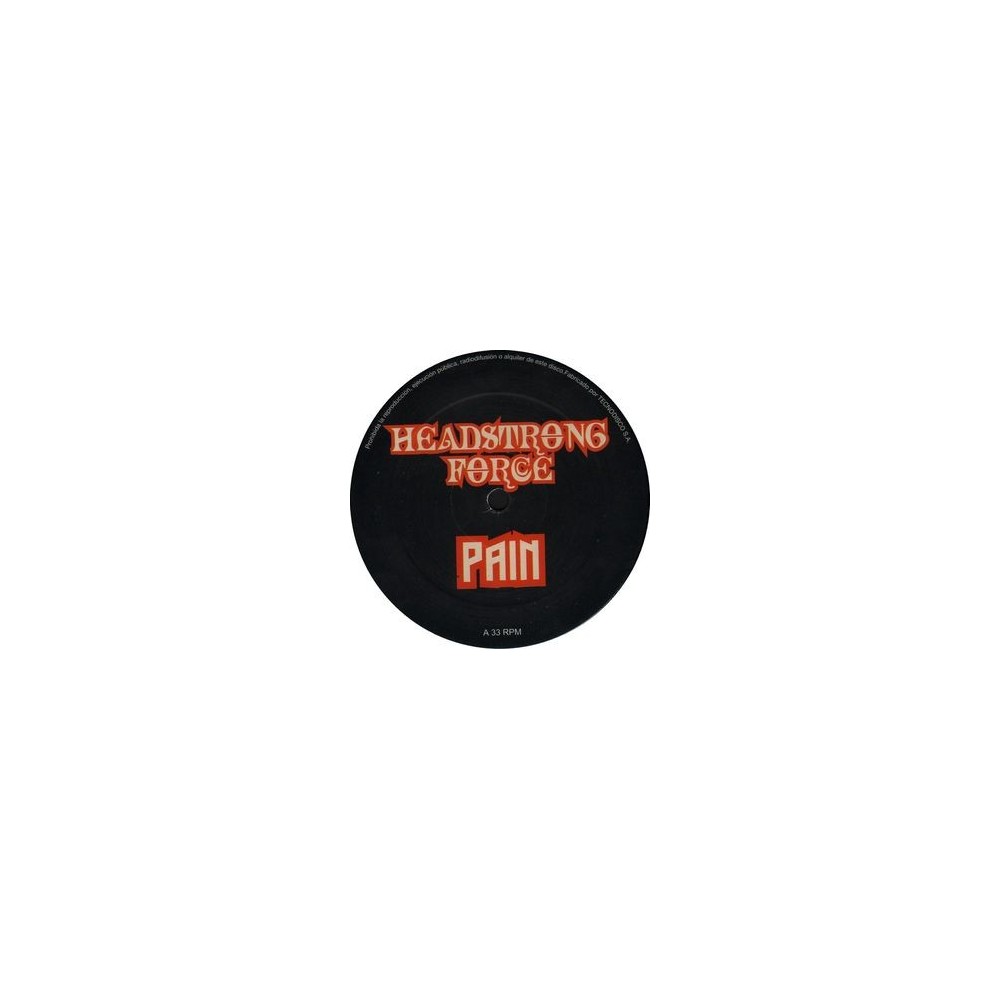 Headstrong Force ‎– Pain (DISCO ORIGINAL)