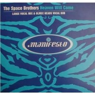 The Space Brothers ‎– Heaven Will Come 