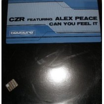 CZR Featuring Alex Peace ‎– Can You Feel It 