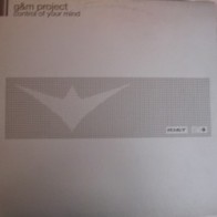 G&M Project ‎– Control Of Your Mind 