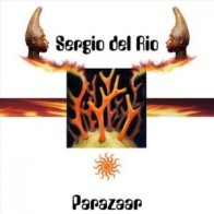 Sergio Del Rio ‎– Parazaar (MELODIA ROLLETE¡)
