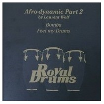 Afro-dynamic Part 2 ‎– Bomba / Feel My Drums