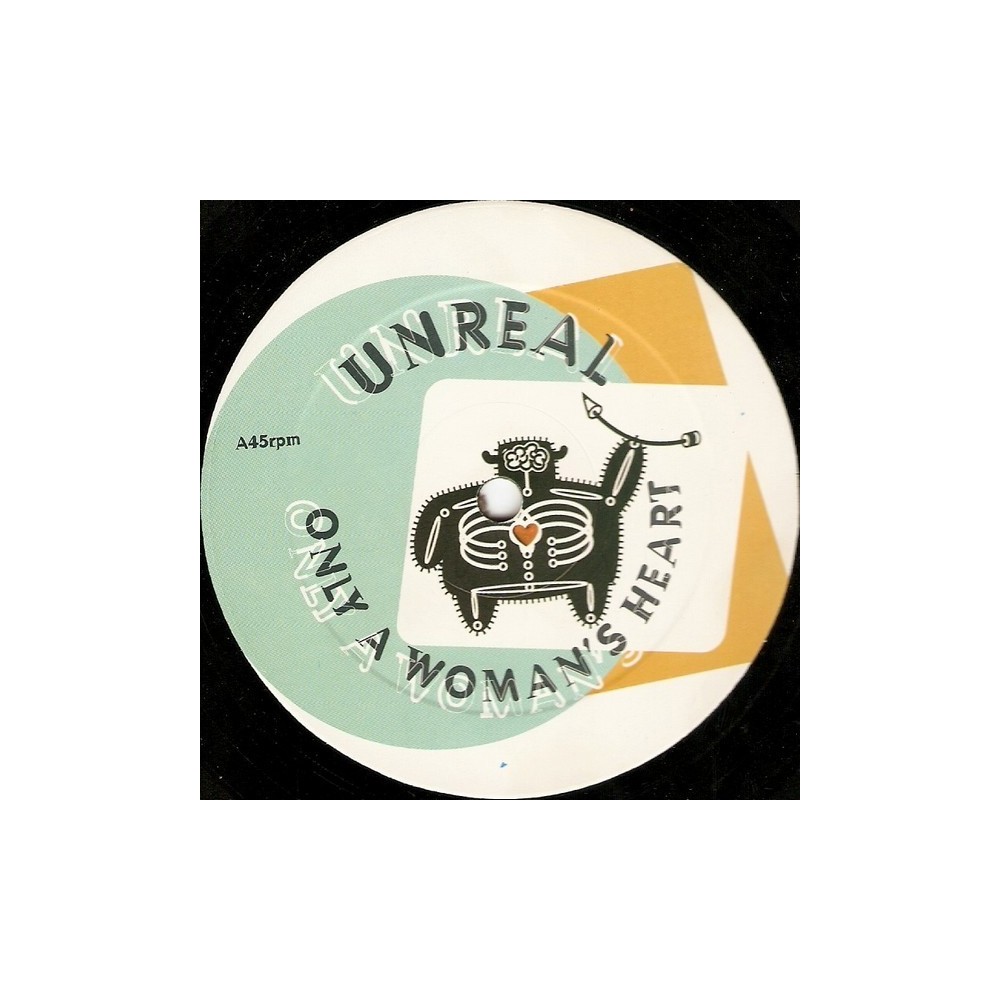 Unreal ‎– Only A Woman's Heart 