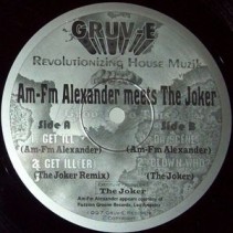 Am-Fm Alexander Meets The Joker ‎– Groove To This 