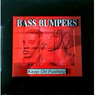 Bass Bumpers – Keep On Pushing 