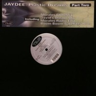 Jaydee ‎– Plastic Dreams (Revisited Part 2) 