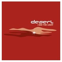 Desert ‎– I See The Light 