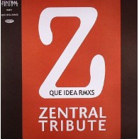 Zentral - Que Idea Rmxs(ORIGINAL + TECHNO¡¡)
