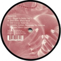 Bigger Is Better Vol. 1 (TECHNO)