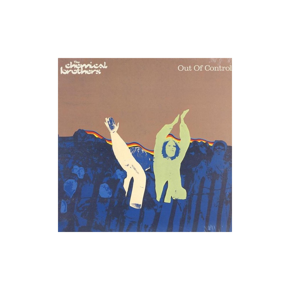 The Chemical Brothers ‎– Out Of Control 