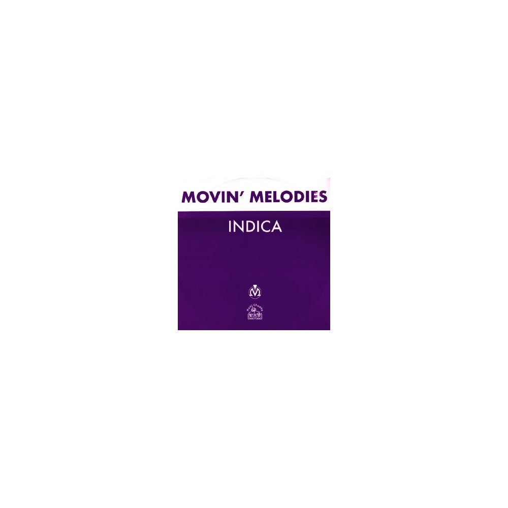 Movin' Melodies ‎– Indica 