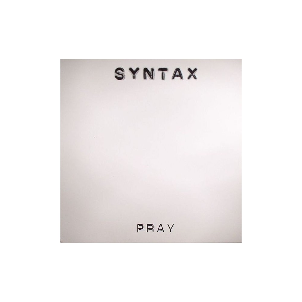 Syntax ‎– Pray 