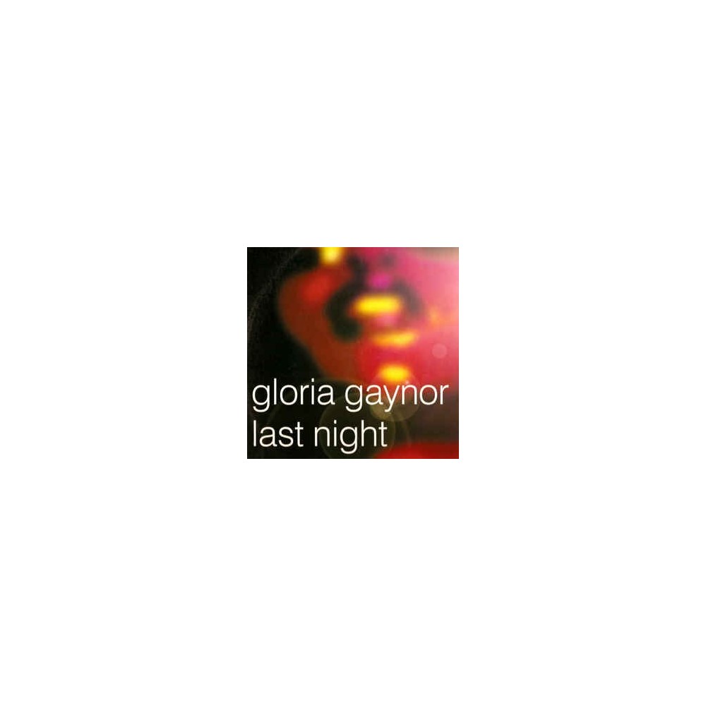 Gloria Gaynor ‎– Last Night 