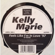 Kelly Marie ‎– Feels Like I'm In Love '97 