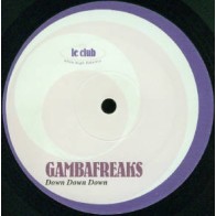 Gambafreaks ‎– Down Down Down