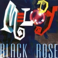 Black Rose ‎– Melody 