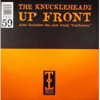 Knuckleheadz ‎– Up Front / Confusion