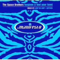 The Space Brothers ‎– Forgiven (I Feel Your Love) 