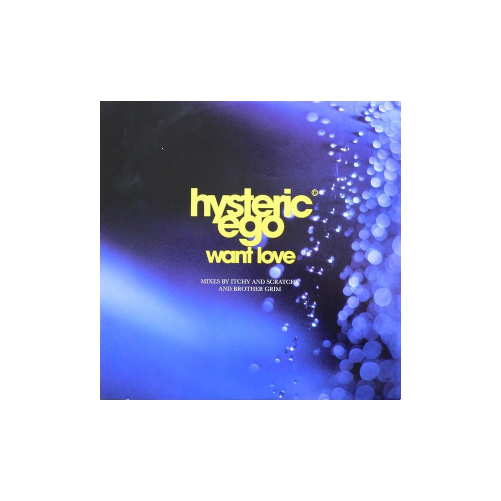 Hysteric Ego ‎– Want Love (TEMAZO DEL 96)