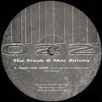 The Freak & Mac Zimms ‎– Spin Me Wild (Remixes) 