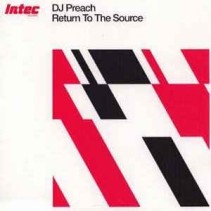DJ Preach ‎– Return To The Source