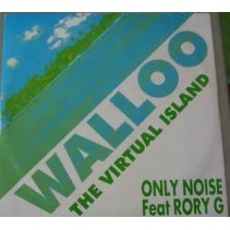 Only Noise Feat. Rory G. ‎– Walloo - The Virtual Island
