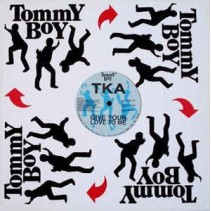 TKA ‎– Give Your Love To Me 