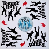 TKA ‎– Give Your Love To Me 