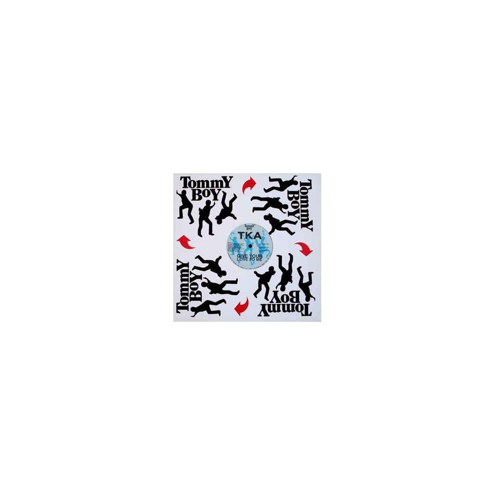 TKA ‎– Give Your Love To Me 