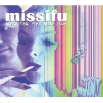Missifu ‎– Pray For The New Day 