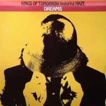 Kings Of Tomorrow Featuring Haze ‎– Dreams (Remixes) 