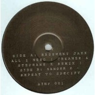 Basement Jaxx ‎– All I Need 