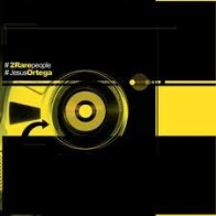2Rarepeople / JesusOrtega ‎– Estrela 