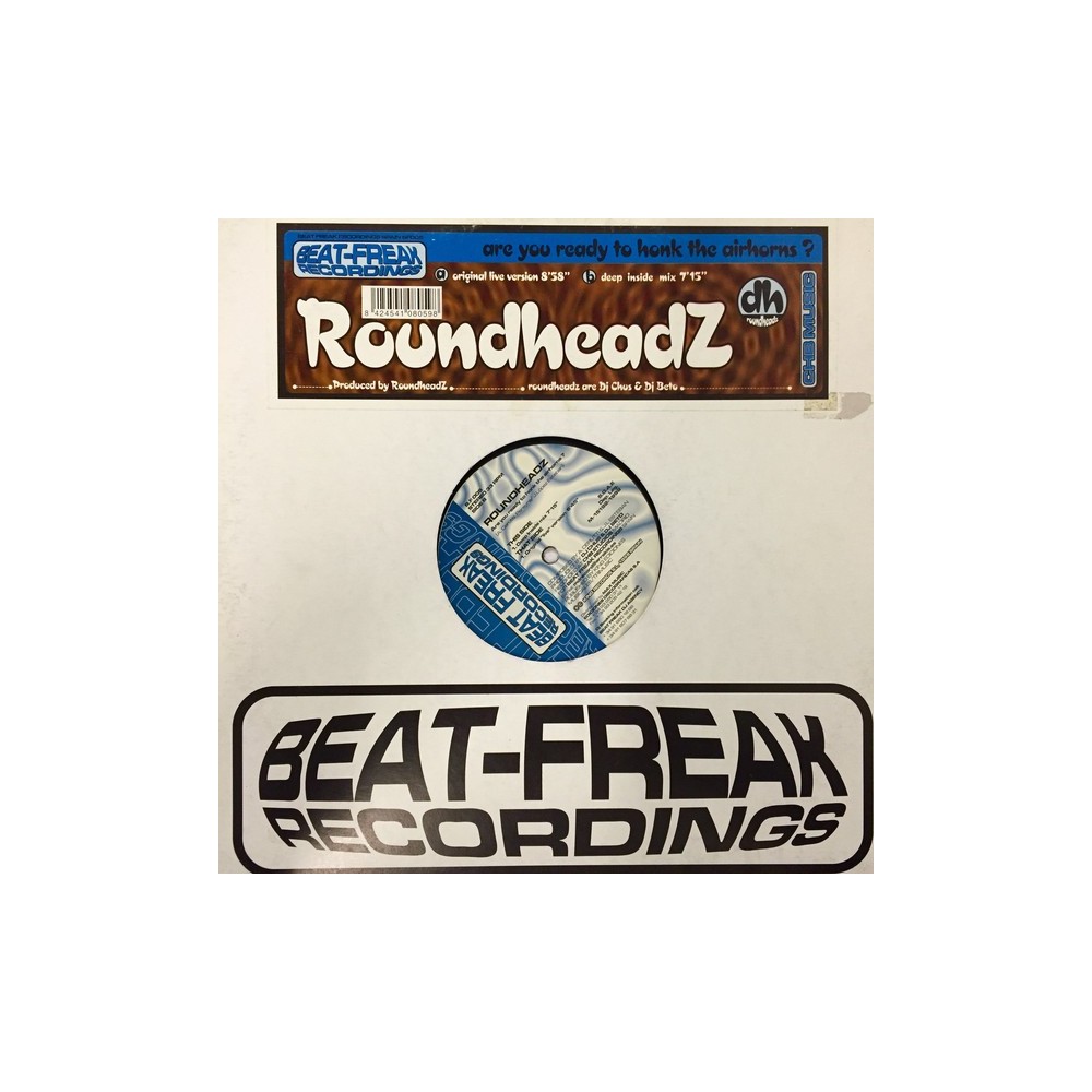 Roundheadz ‎– Are You Ready To Honk The Airhorns