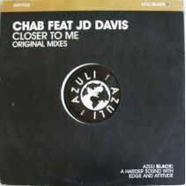 Chab ‎– Closer To Me (Original Mixes) 